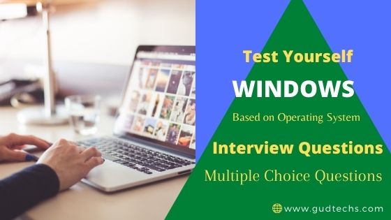 windows mcq for interview