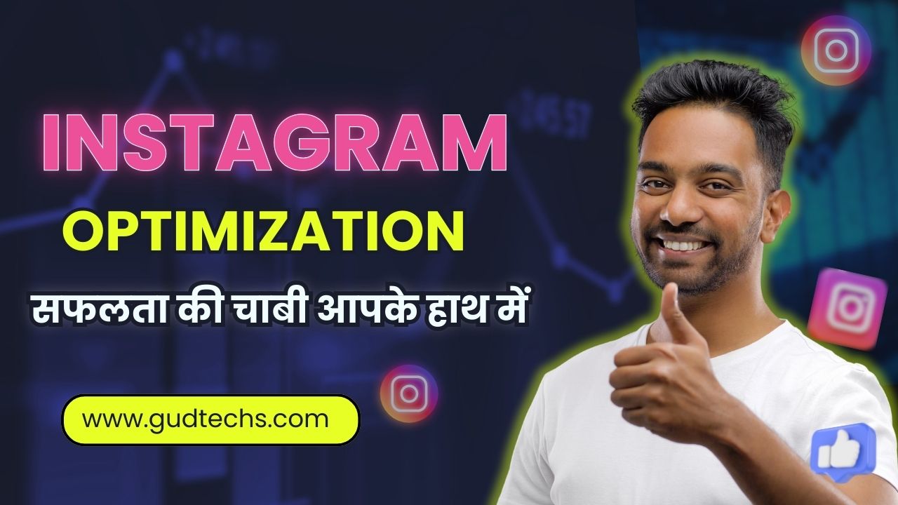 Instagram Optimization