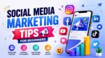 Social Media Marketing Tips